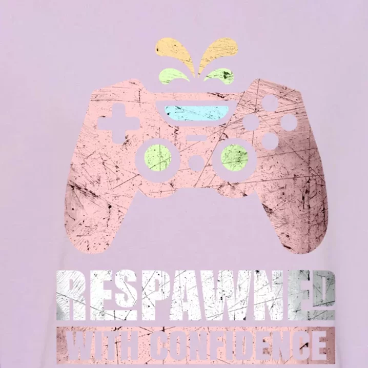 Respawned With Confidence Gift Garment-Dyed Sweatshirt