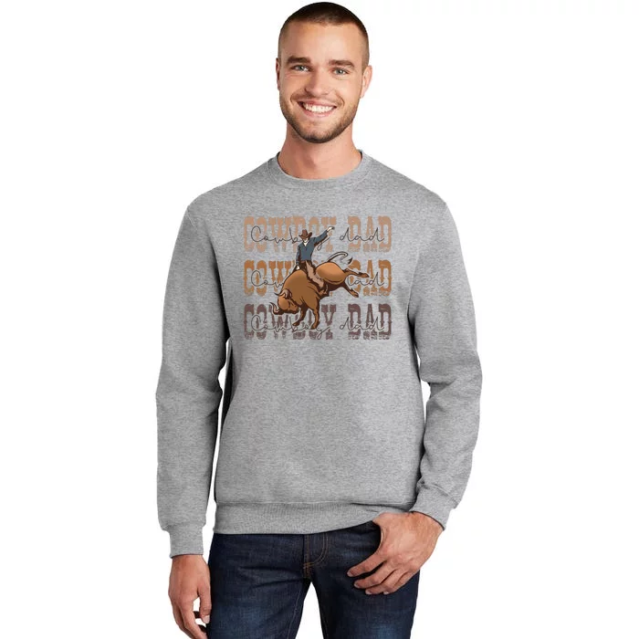 Retro Western Cow Dad Father's Day Country Cowhide Rodeo Tall Sweatshirt