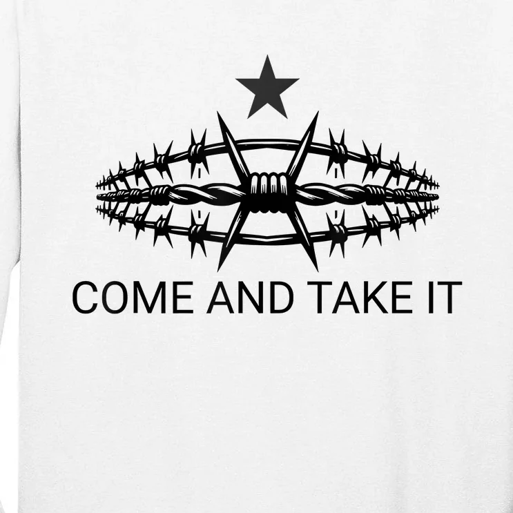 Razor Wire Come And Take It Supreme Court Texas Border 2024 Tall Long Sleeve T-Shirt