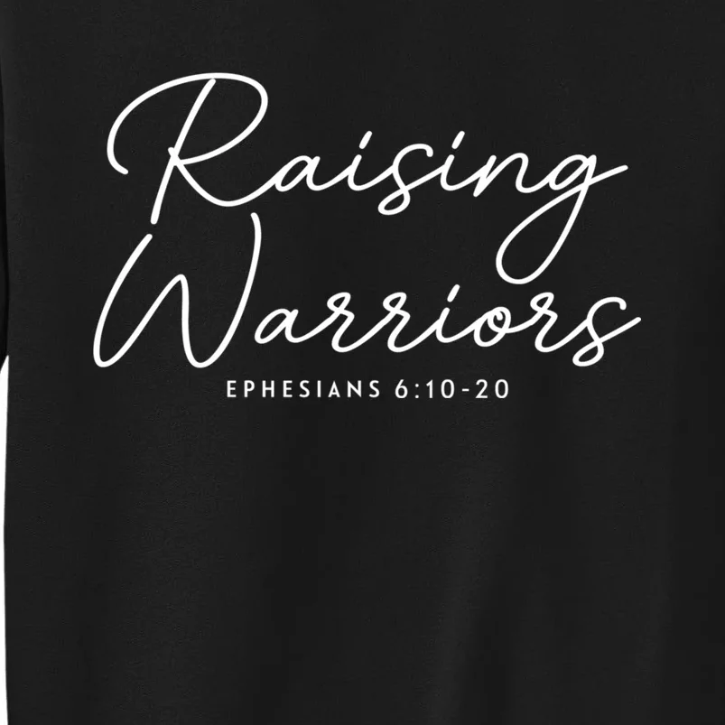 Raising Warriors Christian Bible Verse Religious Baptism Sweatshirt