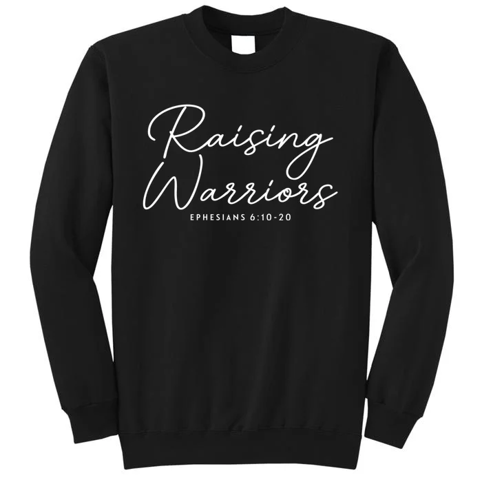 Raising Warriors Christian Bible Verse Religious Baptism Sweatshirt