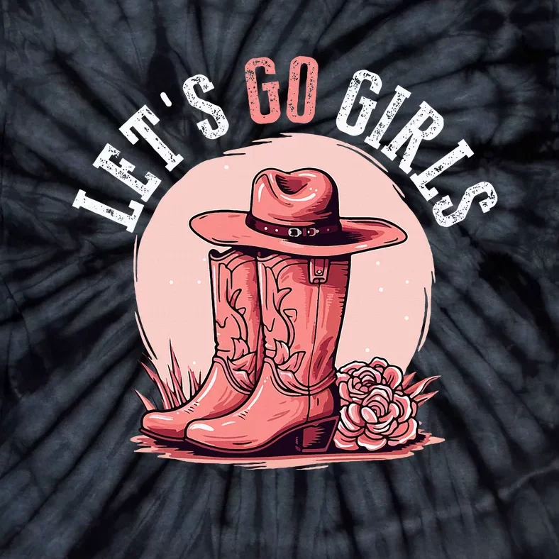 Rodeo Western Country Southern Cowgirl Hat LetS Go Girl Tie-Dye T-Shirt