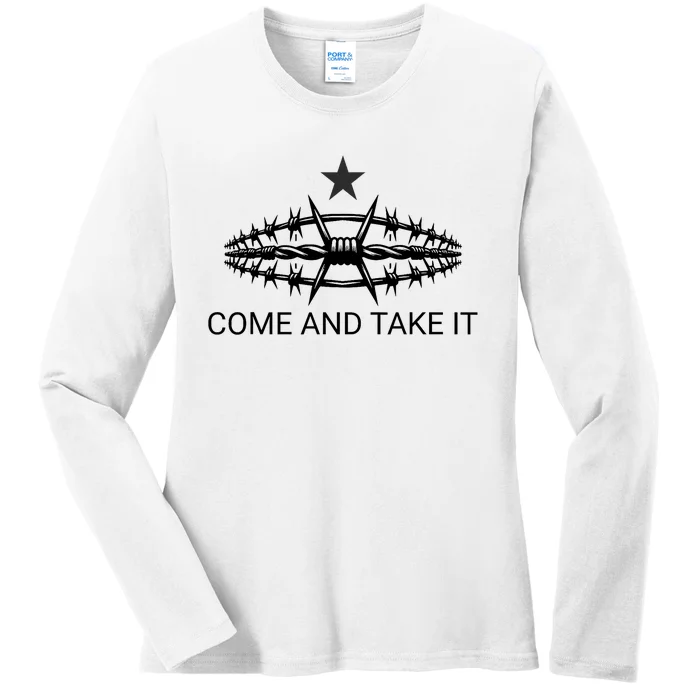 Razor Wire Come And Take It Supreme Court Texas Border 2024 Ladies Long Sleeve Shirt