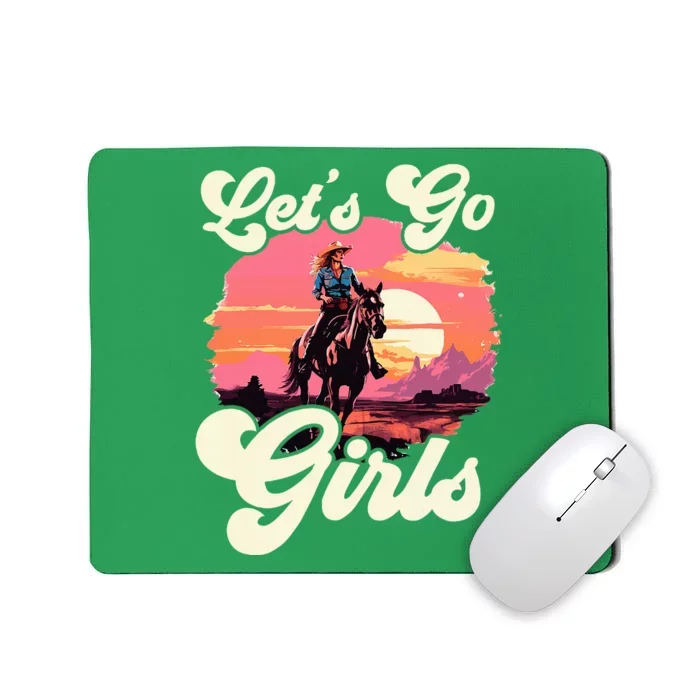 Rodeo Western Country Cowgirl Hat LetS Go Girl Mousepad