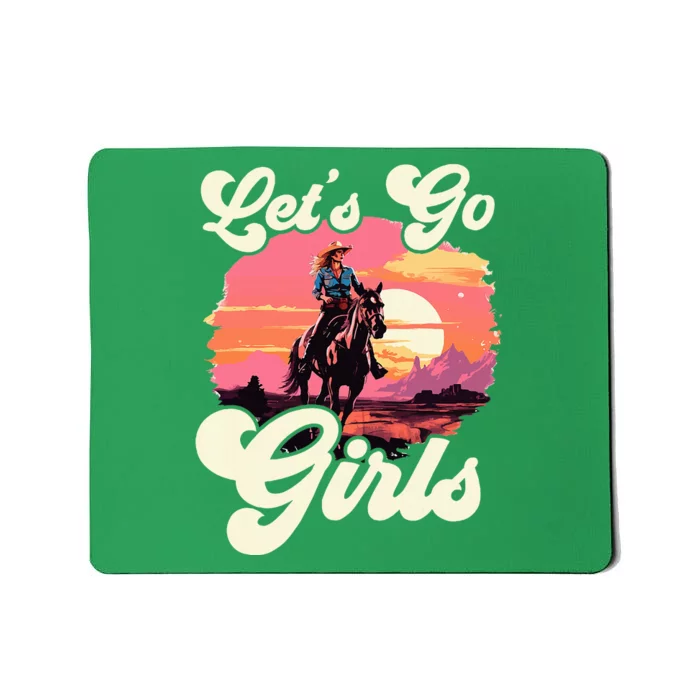 Rodeo Western Country Cowgirl Hat LetS Go Girl Mousepad