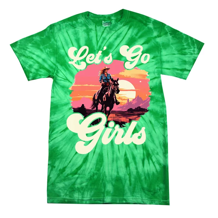 Rodeo Western Country Cowgirl Hat LetS Go Girl Tie-Dye T-Shirt