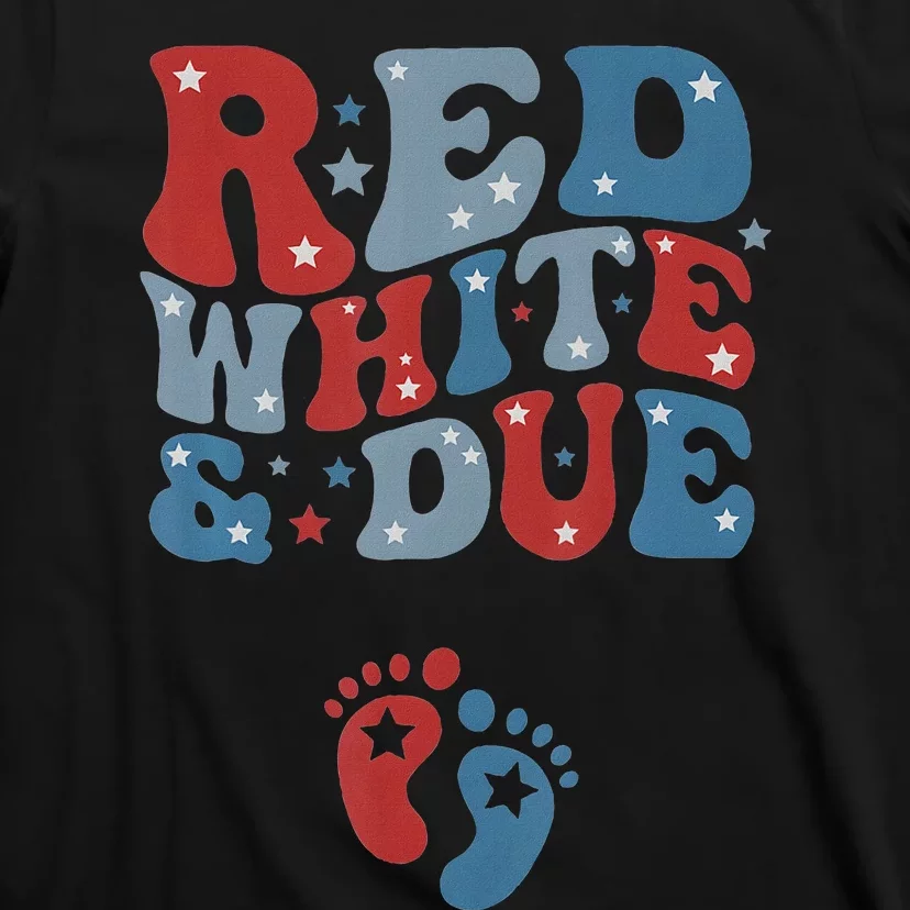 Red White Due 4th Of July Pregnancy T-Shirt