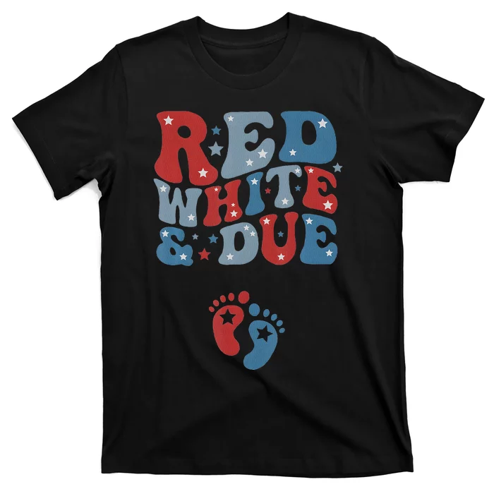 Red White Due 4th Of July Pregnancy T-Shirt