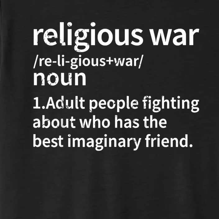 Religious War Definition Antireligious Activist ChromaSoft Performance T-Shirt