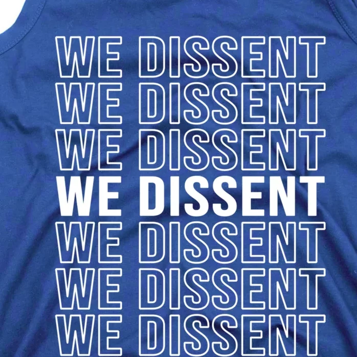 Rgb We Dissent Rights Are Hu Rights Pro Choice Gift Tank Top