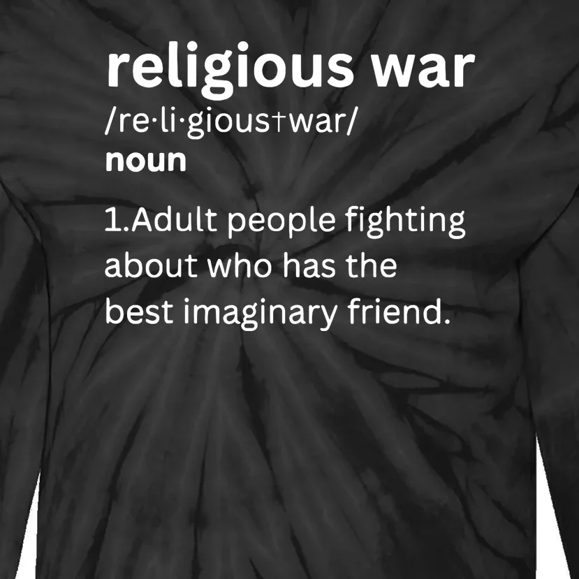 Religious War Definition Funny Adult People Fighting Best Imaginary Friend Tie-Dye Long Sleeve Shirt