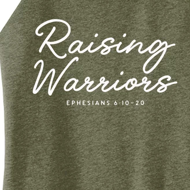 Raising Warriors Ephesians 6 10 20 Women’s Perfect Tri Rocker Tank