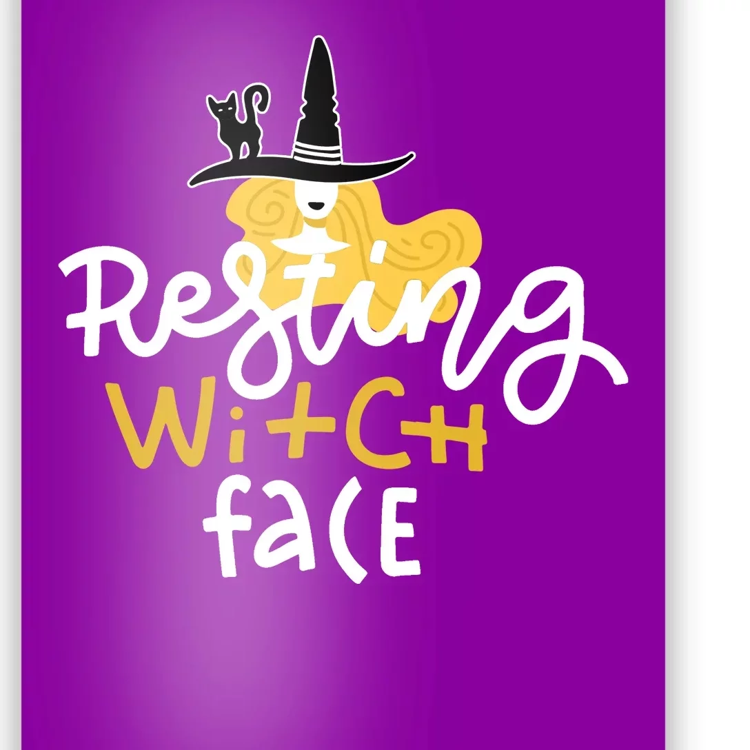 Resting Witch Face Funny Halloween Poster