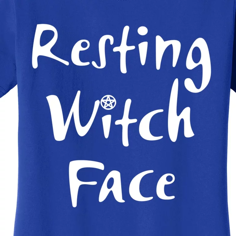 Resting Witch Face Funny Wiccan Pagan Cheeky Witch Funny Gift Women's T-Shirt