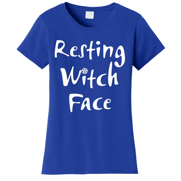 Resting Witch Face Funny Wiccan Pagan Cheeky Witch Funny Gift Women's T-Shirt