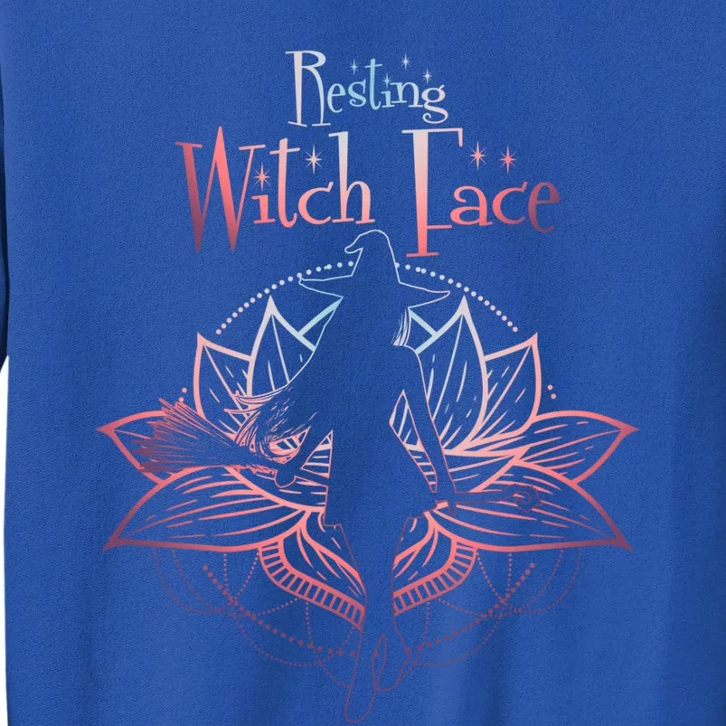 Resting Witch Face Halloween Lotus Flower For Yogi Witch Funny Gift Tall Sweatshirt