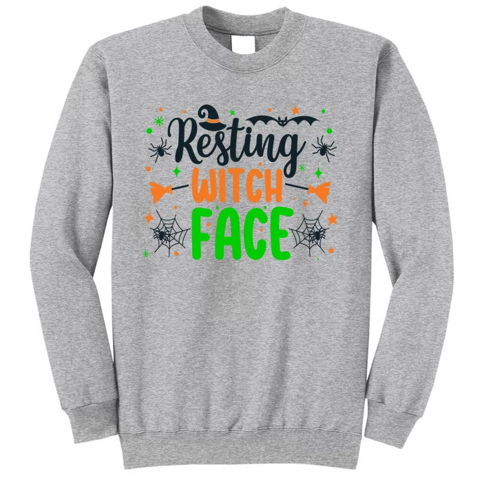 Resting Witch Face Spooky Halloween Vibes Meaningful Gift Tall Sweatshirt