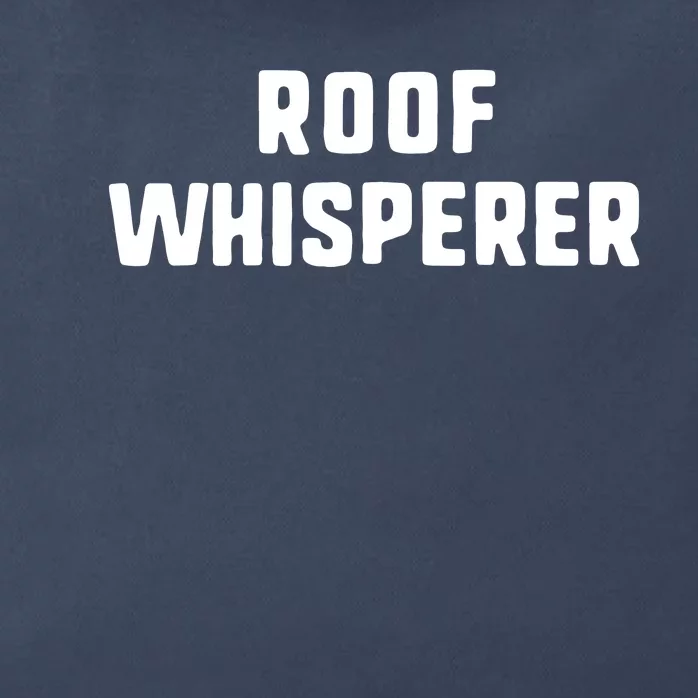 Roof Whisperer Funny Roofing Roofer Gift Christmas Copy Zip Tote Bag