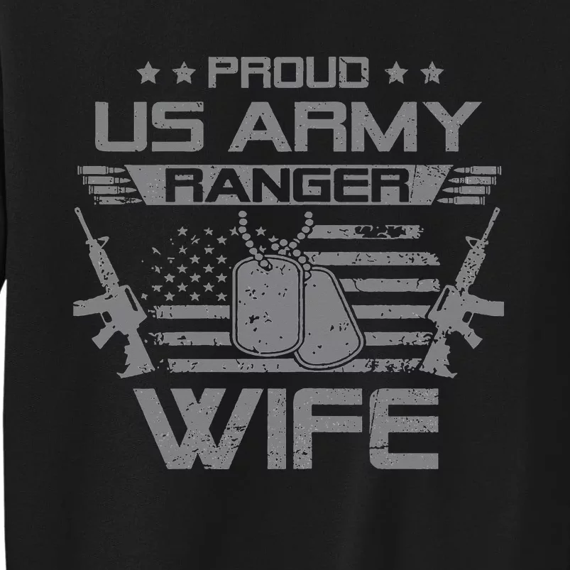 Ranger Wife Flag American Usa Military Tall Sweatshirt