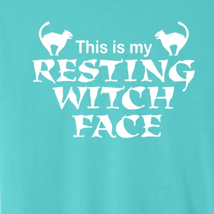 Resting Witch Face Gift ChromaSoft Performance T-Shirt