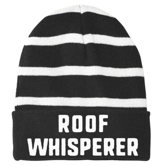 Roof Whisperer Funny Roofing Roofer Gift Christmas Striped Beanie with Solid Band