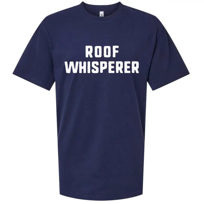 Roof Whisperer Funny Roofing Roofer Gift Christmas Sueded Cloud Jersey T-Shirt