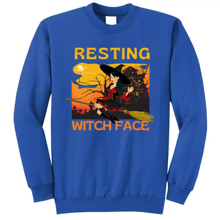 Resting Witch Face Fun Halloween Gift Tall Sweatshirt