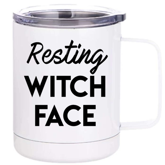 Resting Witch Face Cute Gift Front & Back 12oz Stainless Steel Tumbler Cup