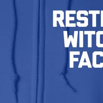 Resting Witch Face Gift Funny Saying Sarcastic Novelty Meaningful Gift Full Zip Hoodie