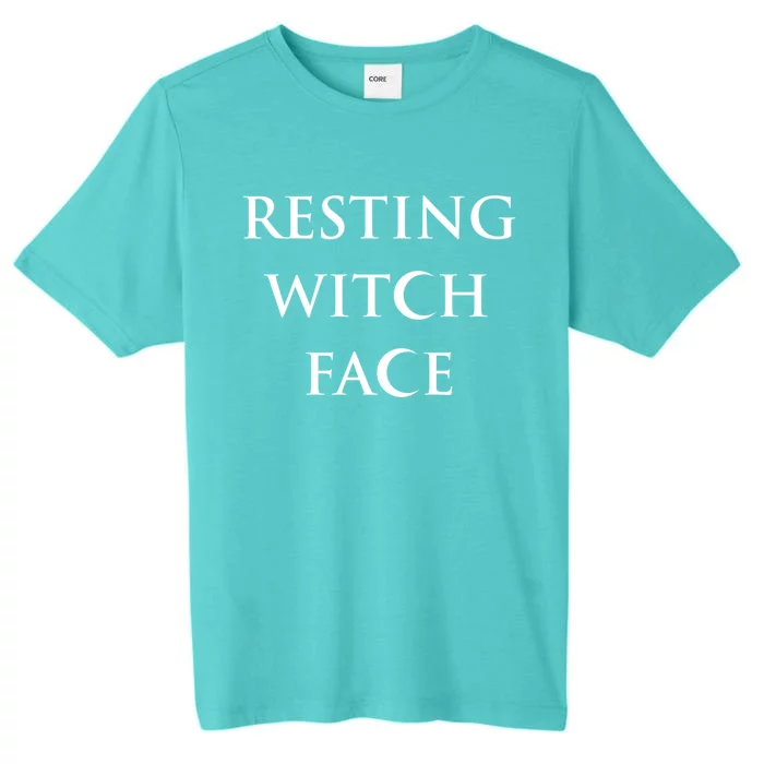 Resting Witch Face Gothic Wiccan Great Gift ChromaSoft Performance T-Shirt