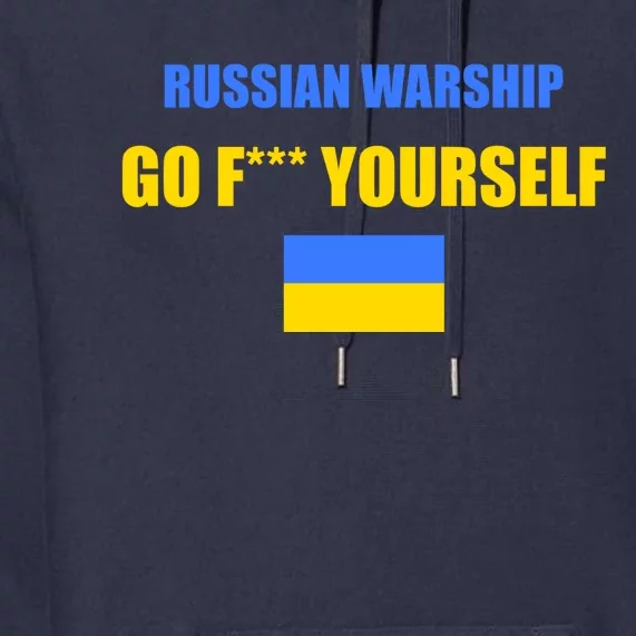 Russian Warship Go F Yourself Ukraine Support Strong Peace Premium Hoodie