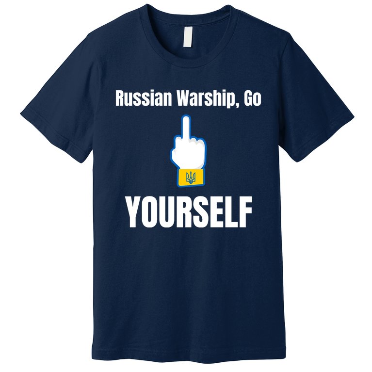 Russian Warship Go F**K Yourself Middle Finger Ukraine Premium T-Shirt