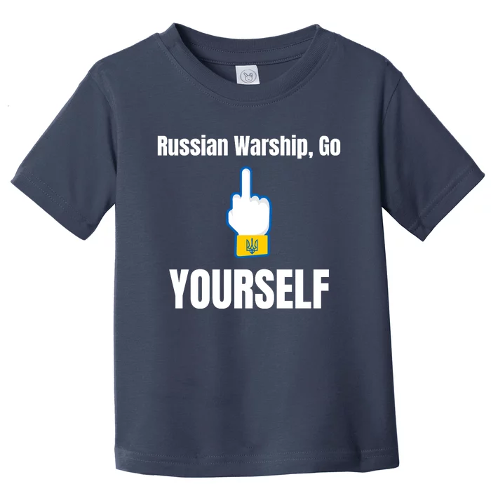 Russian Warship Go F**K Yourself Middle Finger Ukraine Toddler T-Shirt