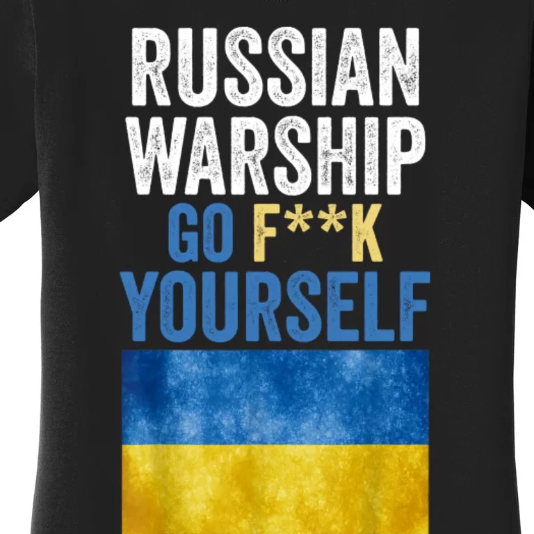 Russian Warship Go F Yourself, Russian Warship Go Fuck Yourself Women's T-Shirt