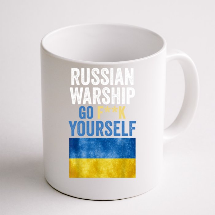 Russian Warship Go F Yourself, Russian Warship Go Fuck Yourself Front & Back Coffee Mug