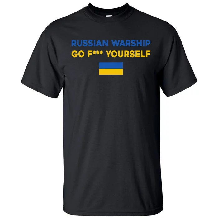 Russian Warship Go F Yourself Tall T-Shirt