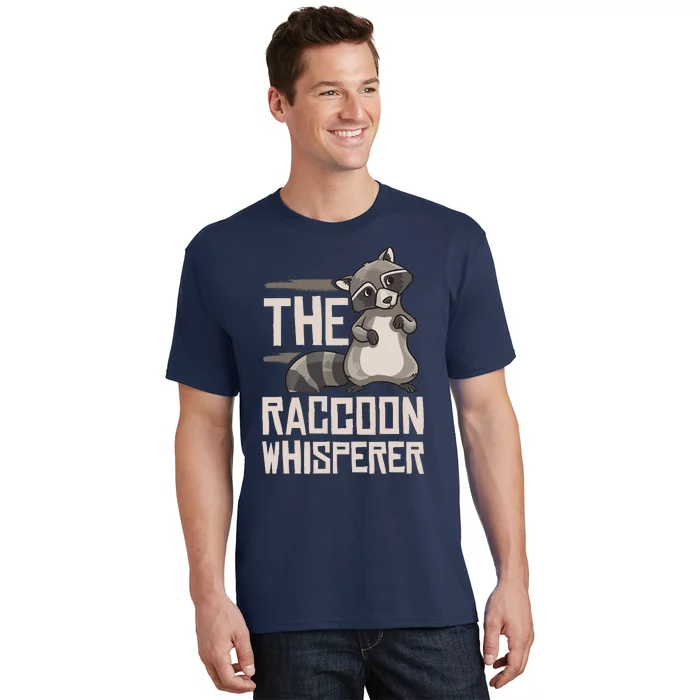 Raccoon Whisperer Gift Funny Racoon T-Shirt