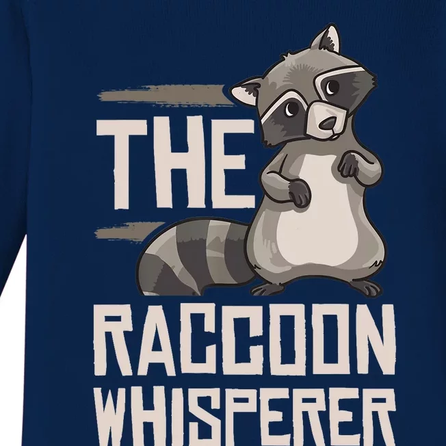 Raccoon Whisperer Gift Funny Racoon Baby Long Sleeve Bodysuit