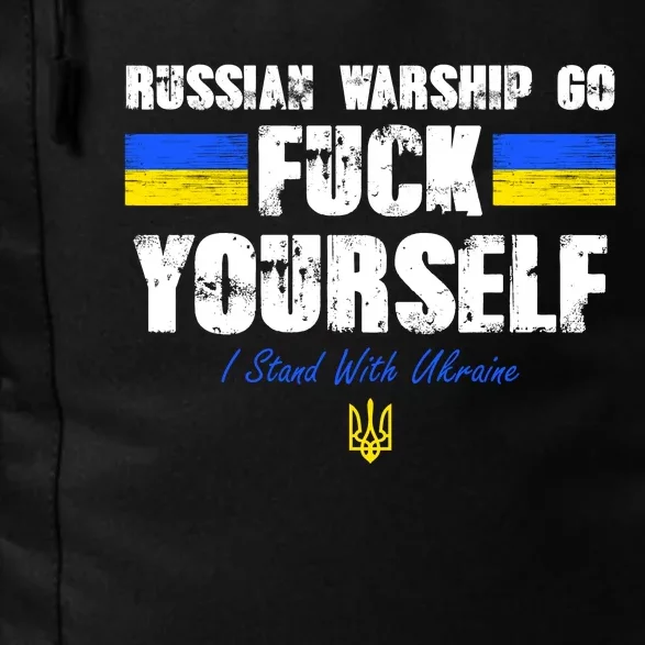 Russian Warship Go F Yourself I Stand With Ukraine Army Strong Daily Commute Backpack