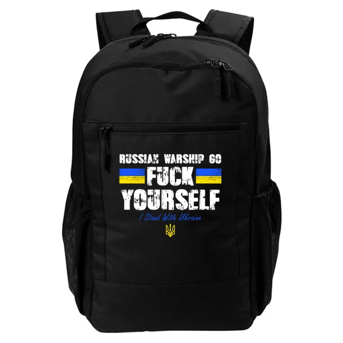 Russian Warship Go F Yourself I Stand With Ukraine Army Strong Daily Commute Backpack