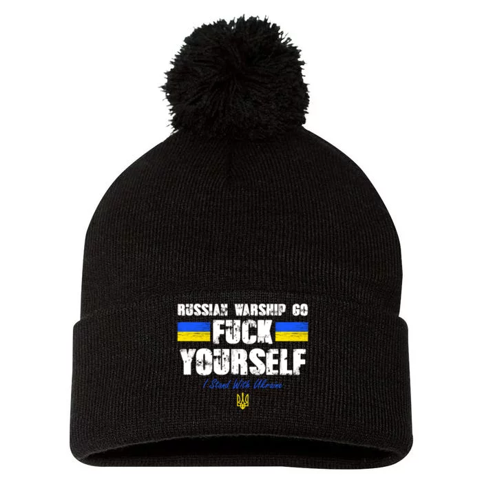 Russian Warship Go F Yourself I Stand With Ukraine Army Strong Pom Pom 12in Knit Beanie