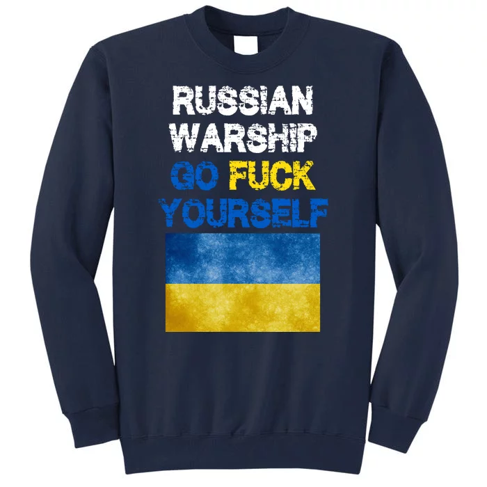 Russian Warship Go Fuck Yourself Tall Sweatshirt