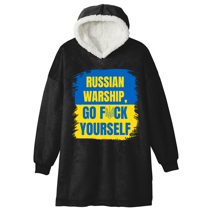 Russian Warship Go F Yourself Ukraine Last Words Ukrainian Flag Hooded Wearable Blanket