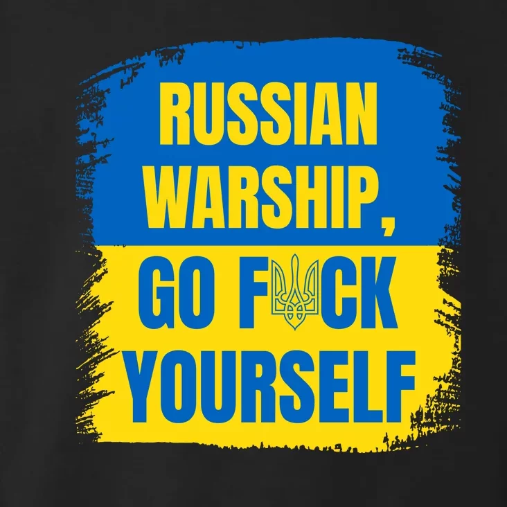 Russian Warship Go F Yourself Ukraine Last Words Ukrainian Flag Toddler Hoodie