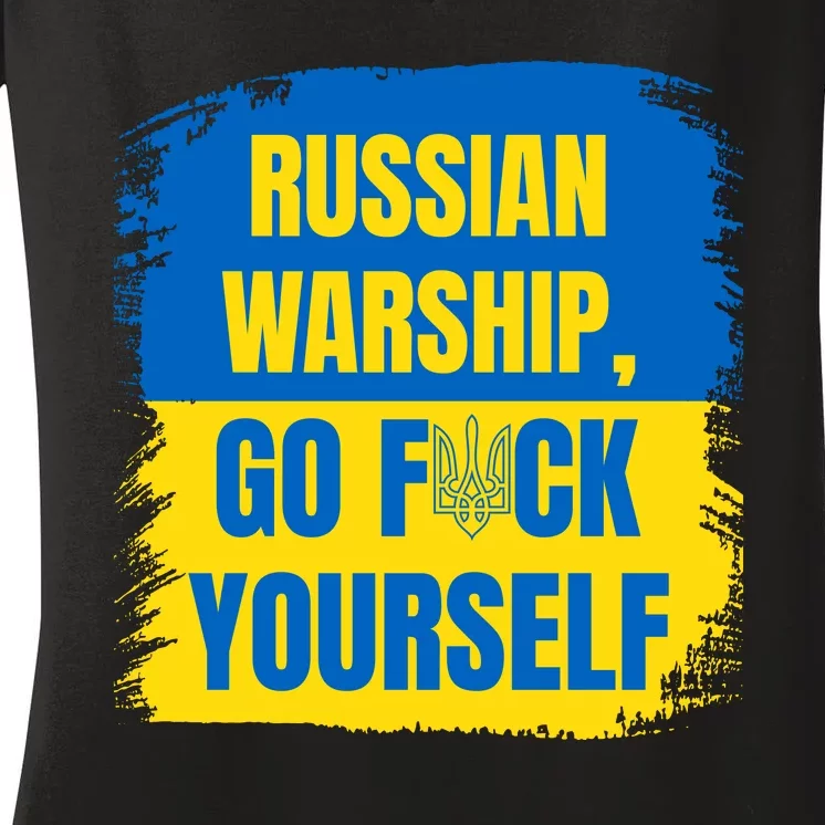 Russian Warship Go F Yourself Ukraine Last Words Ukrainian Flag Women's V-Neck T-Shirt