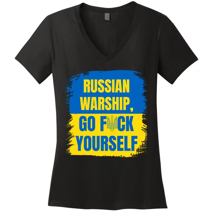 Russian Warship Go F Yourself Ukraine Last Words Ukrainian Flag Women's V-Neck T-Shirt