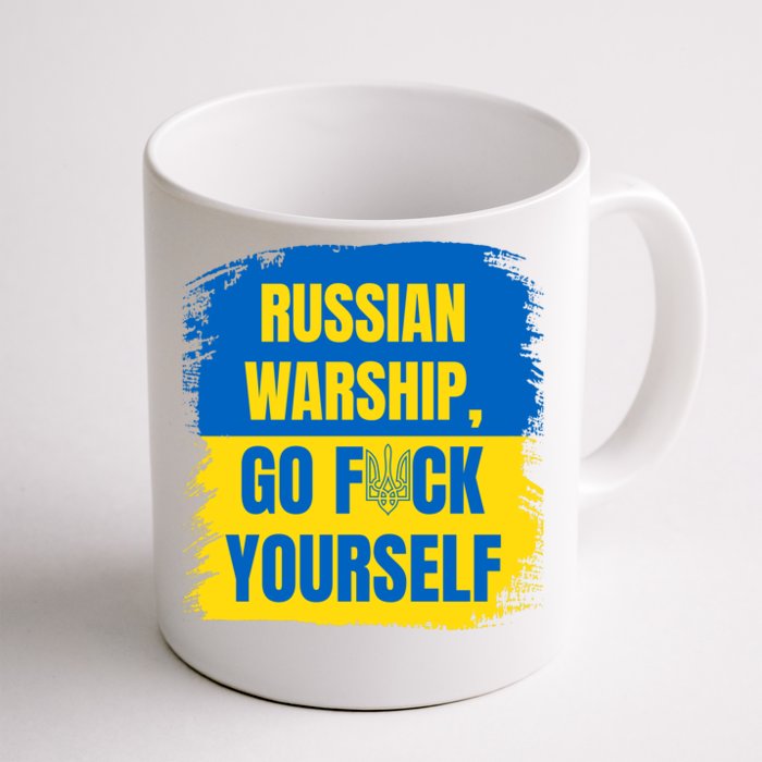 Russian Warship Go F Yourself Ukraine Last Words Ukrainian Flag Front & Back Coffee Mug