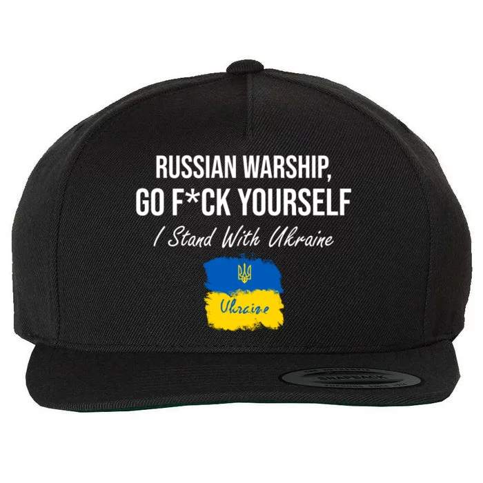 Russian Warship Go F Yourself I Stand With Ukraine Ukrainian Flag Wool Snapback Cap