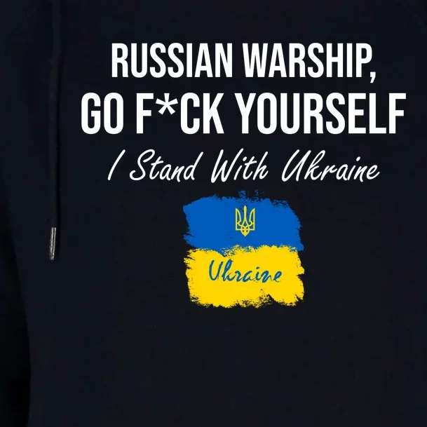 Russian Warship Go F Yourself I Stand With Ukraine Ukrainian Flag Womens Funnel Neck Pullover Hood