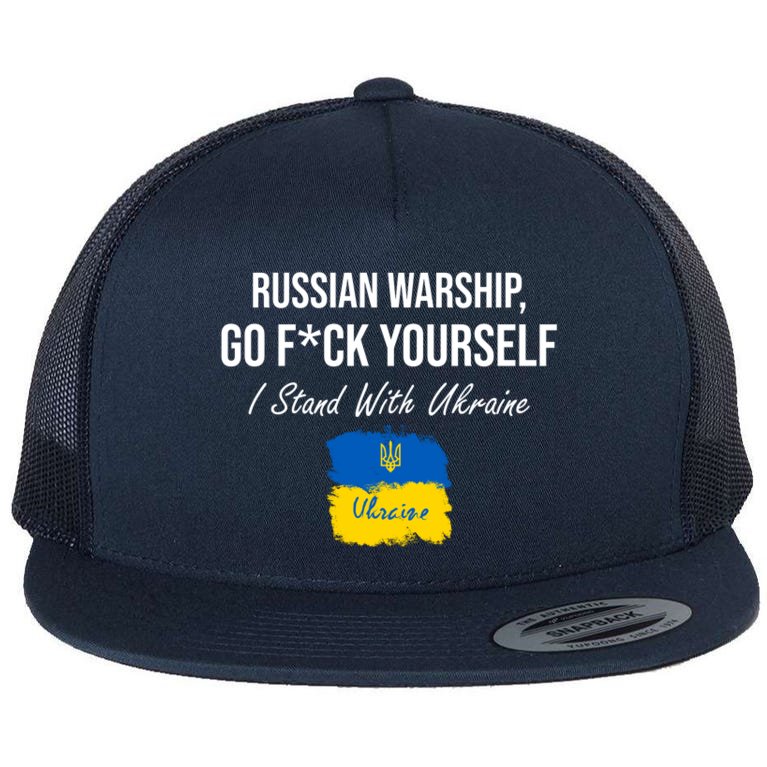Russian Warship Go F Yourself I Stand With Ukraine Ukrainian Flag Flat Bill Trucker Hat